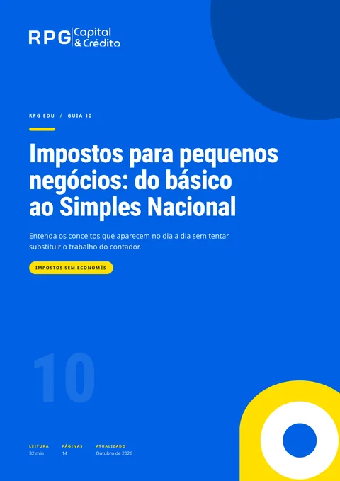 Capa do guia 10: Impostos para pequenos negócios: do básico ao Simples Nacional