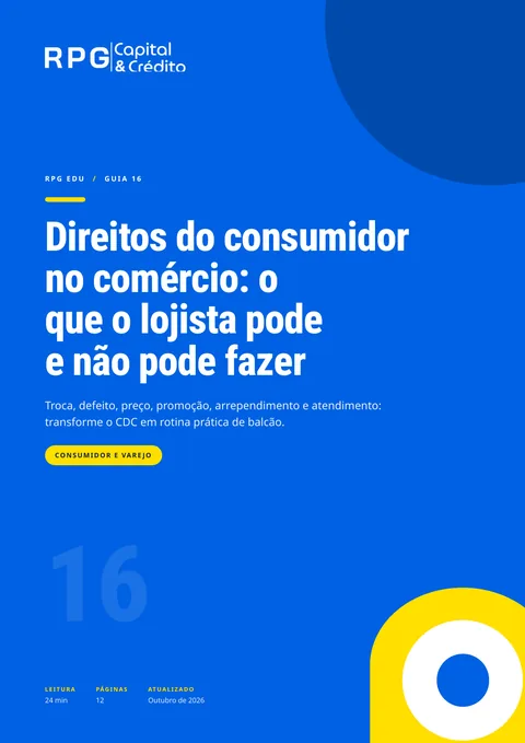 Capa do guia 16: Direitos do consumidor no comércio: o que o lojista pode e não pode fazer