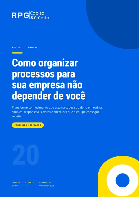 Capa do guia 20: Como organizar processos para sua empresa não depender de você