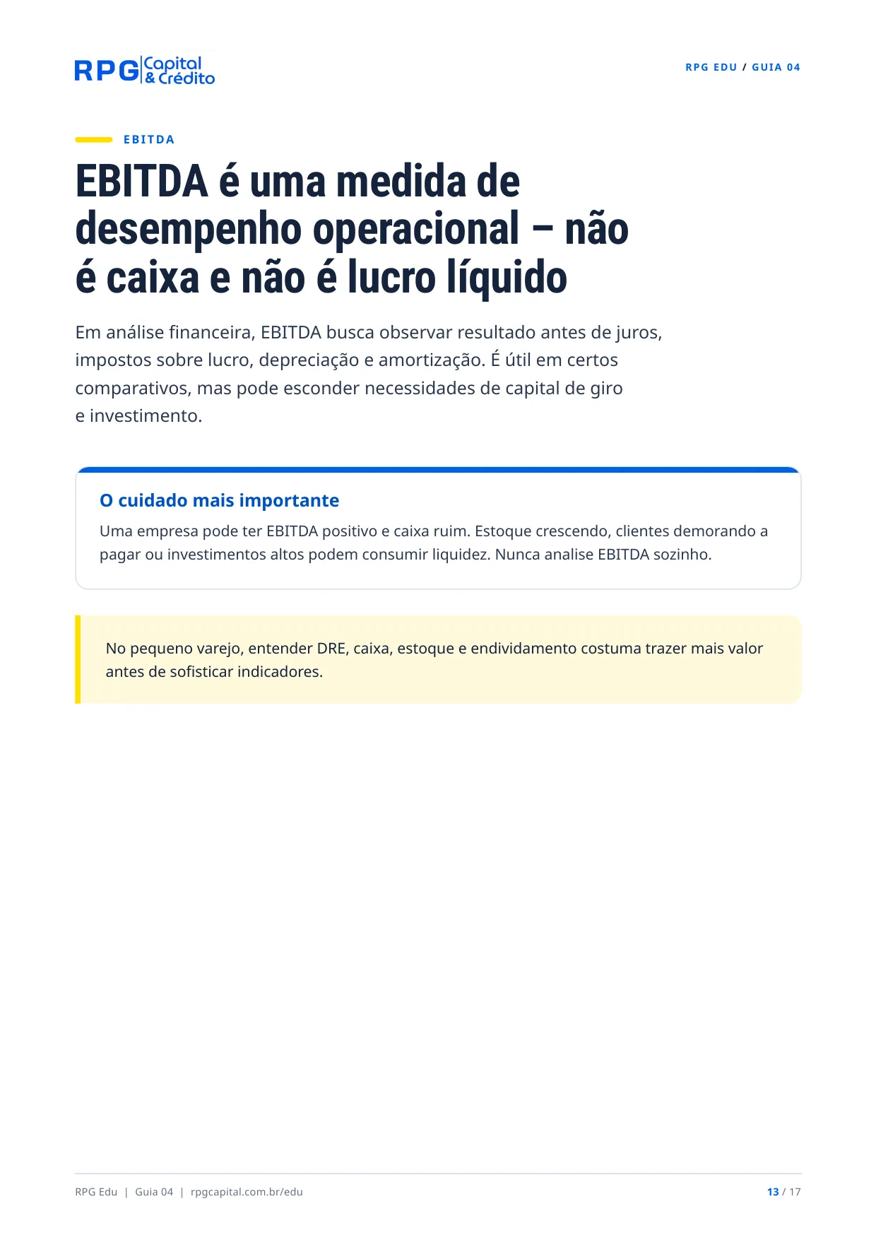 Contabilidade: do básico ao profissional — página 13: EBITDA é uma medida de desempenho operacional – não é caixa e não é lucro líquido