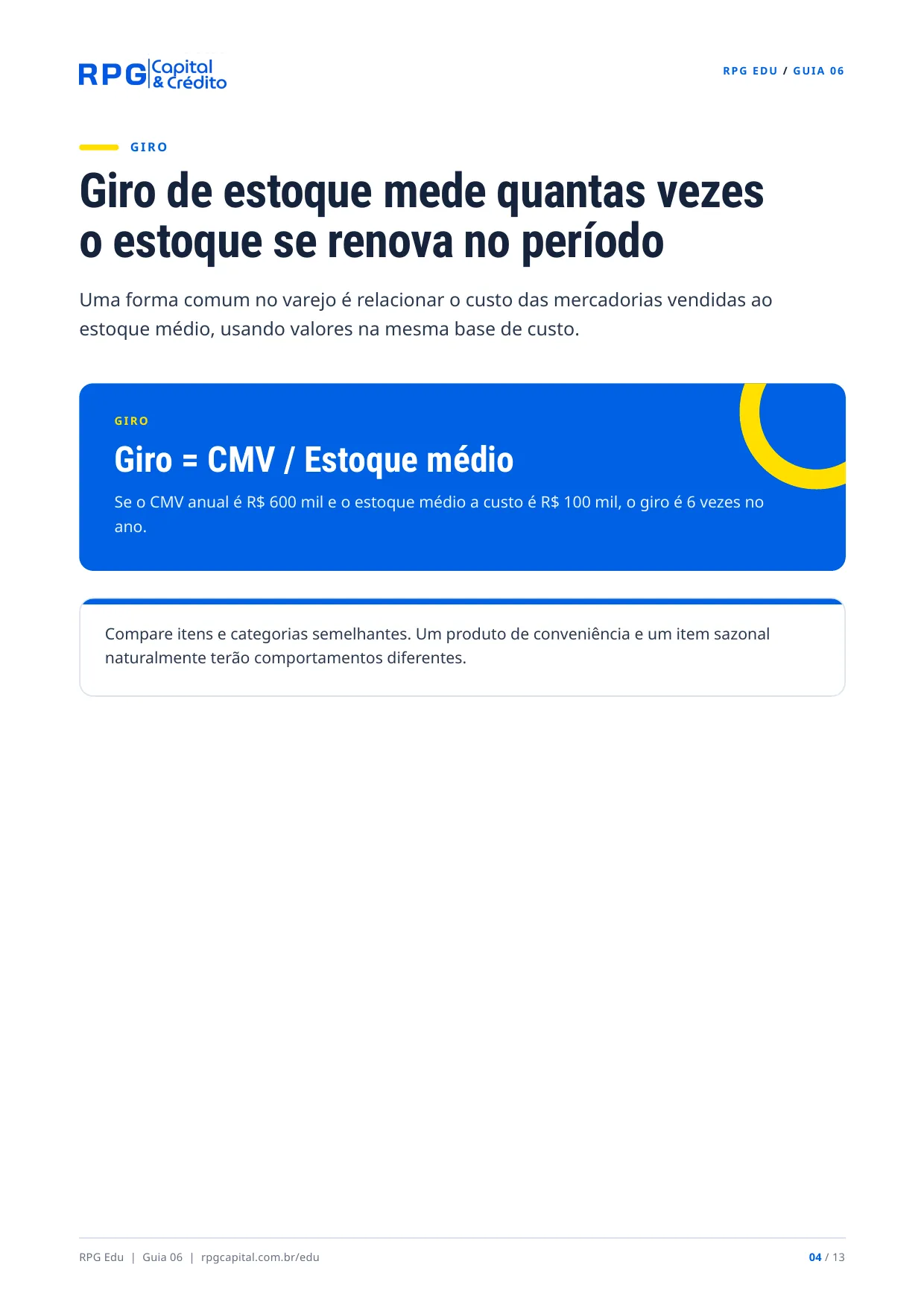 Estoque é dinheiro: como comprar e controlar melhor — página 4: Giro de estoque mede quantas vezes o estoque se renova no período