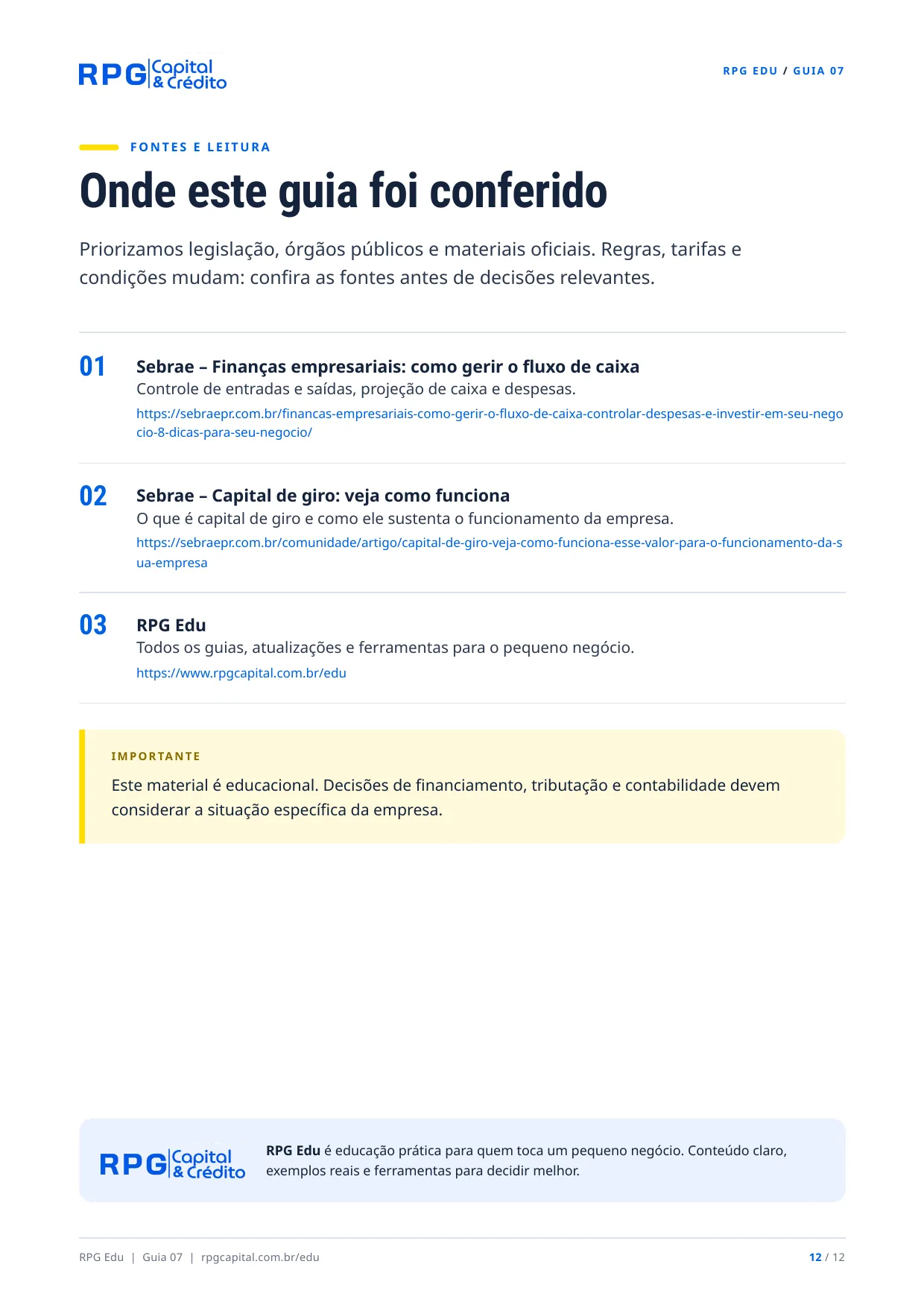 Fluxo de caixa e capital de giro na prática — página 12: Onde este guia foi conferido