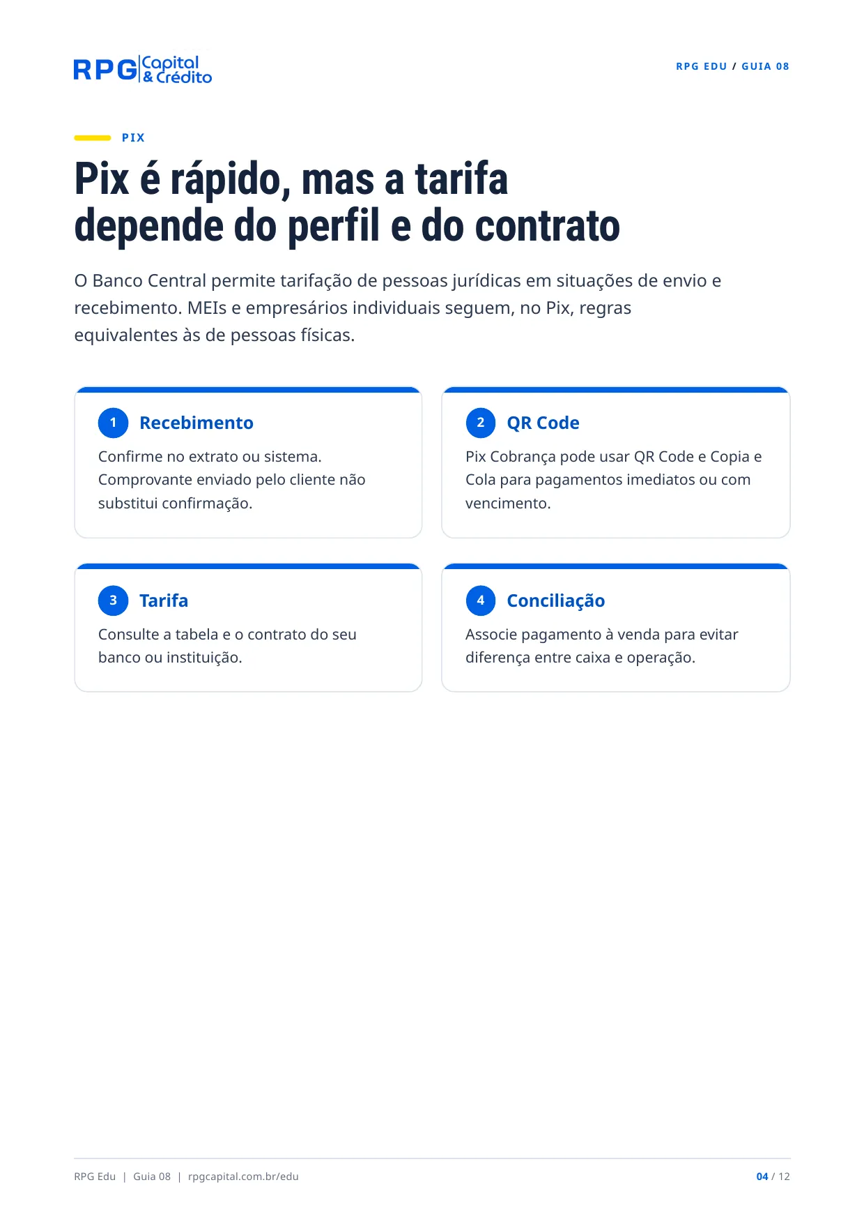 Pix, dinheiro, débito ou crédito: qual vale mais a pena? — página 4: Pix é rápido, mas a tarifa depende do perfil e do contrato