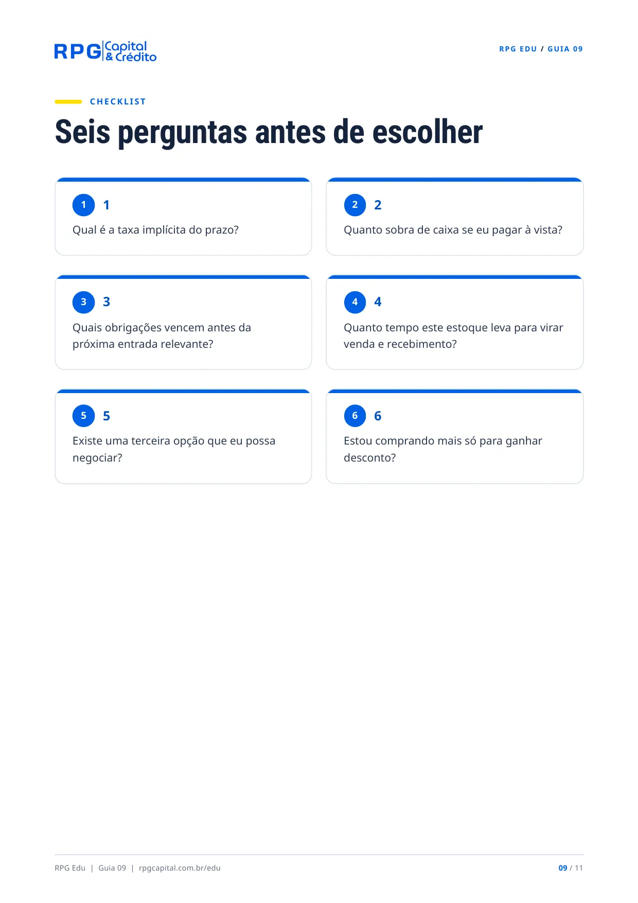 À vista ou a prazo? Como saber qual opção é realmente mais barata — página 9: Seis perguntas antes de escolher