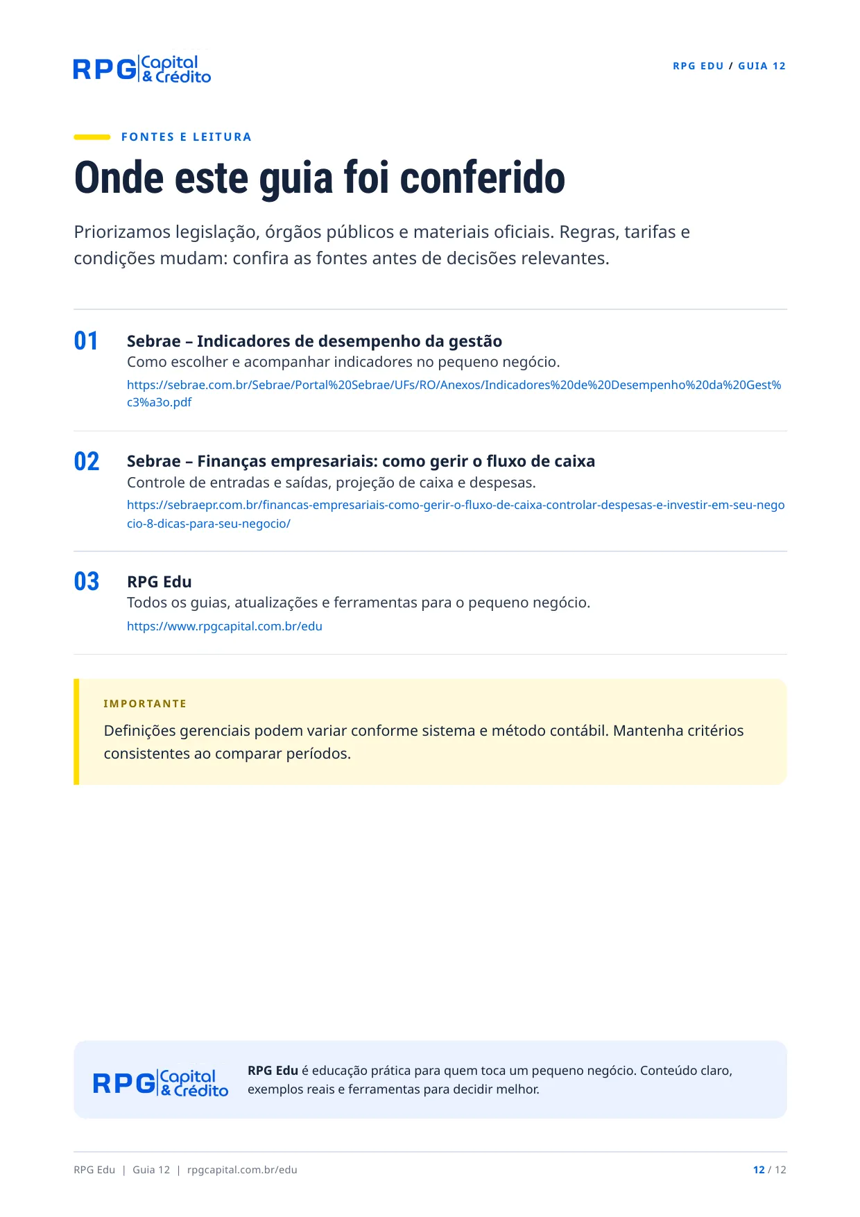 Os números que todo dono de comércio deveria acompanhar — página 12: Onde este guia foi conferido