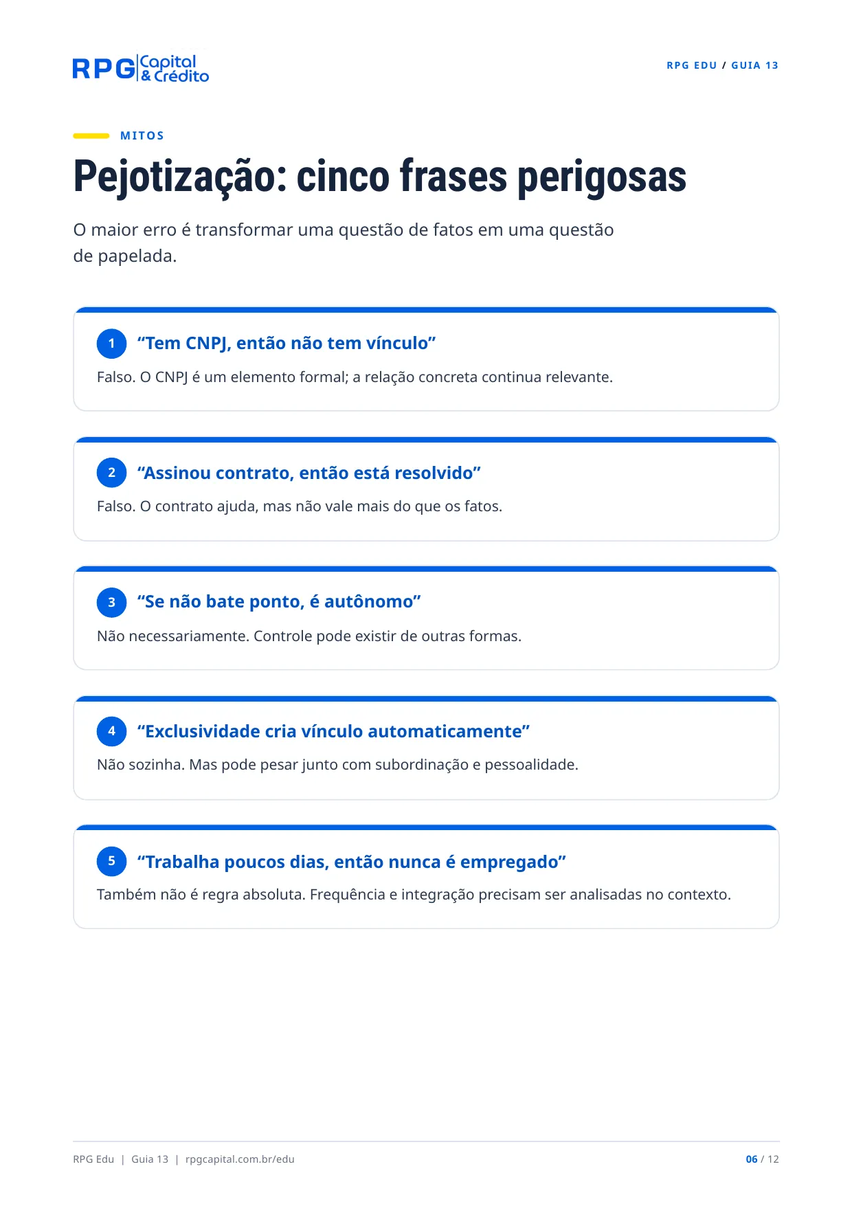 Contratação: o que gera vínculo empregatício? — página 6: Pejotização: cinco frases perigosas