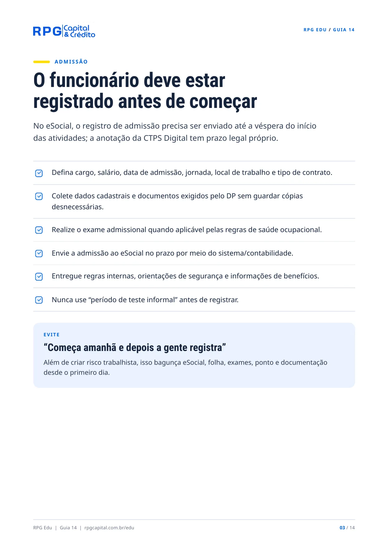 Tudo o que você precisa saber antes de contratar alguém pela CLT — página 3: O funcionário deve estar registrado antes de começar