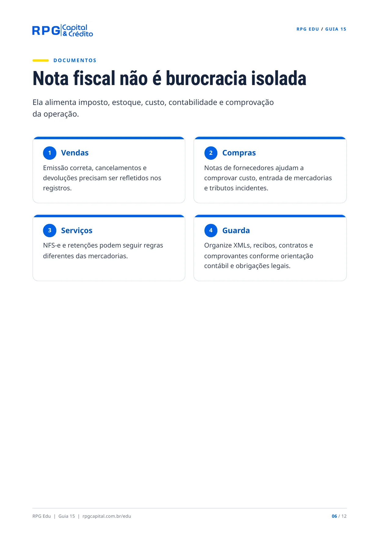 Impostos e declarações: o calendário do pequeno empresário — página 6: Nota fiscal não é burocracia isolada