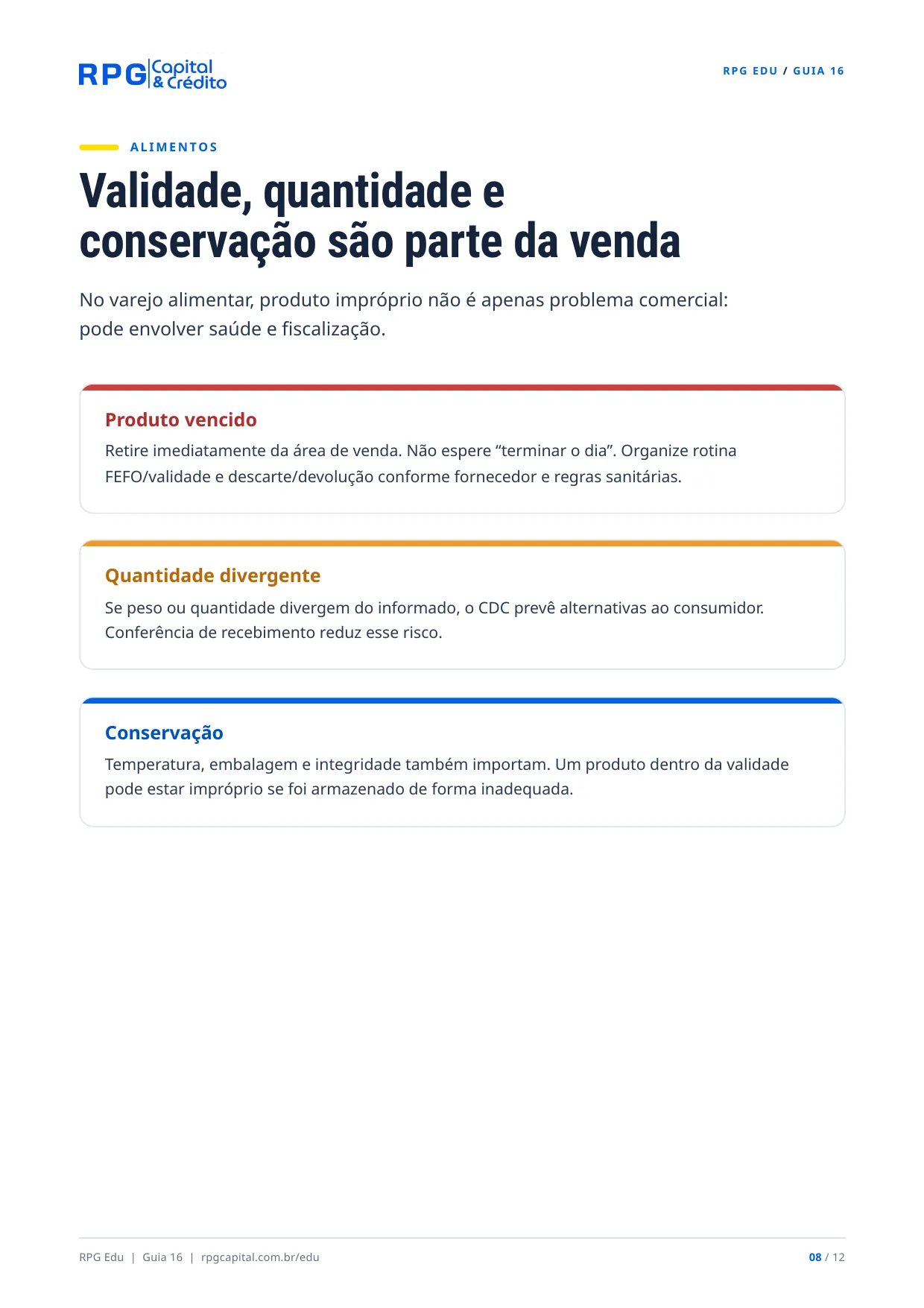 Direitos do consumidor no comércio: o que o lojista pode e não pode fazer — página 8: Validade, quantidade e conservação são parte da venda