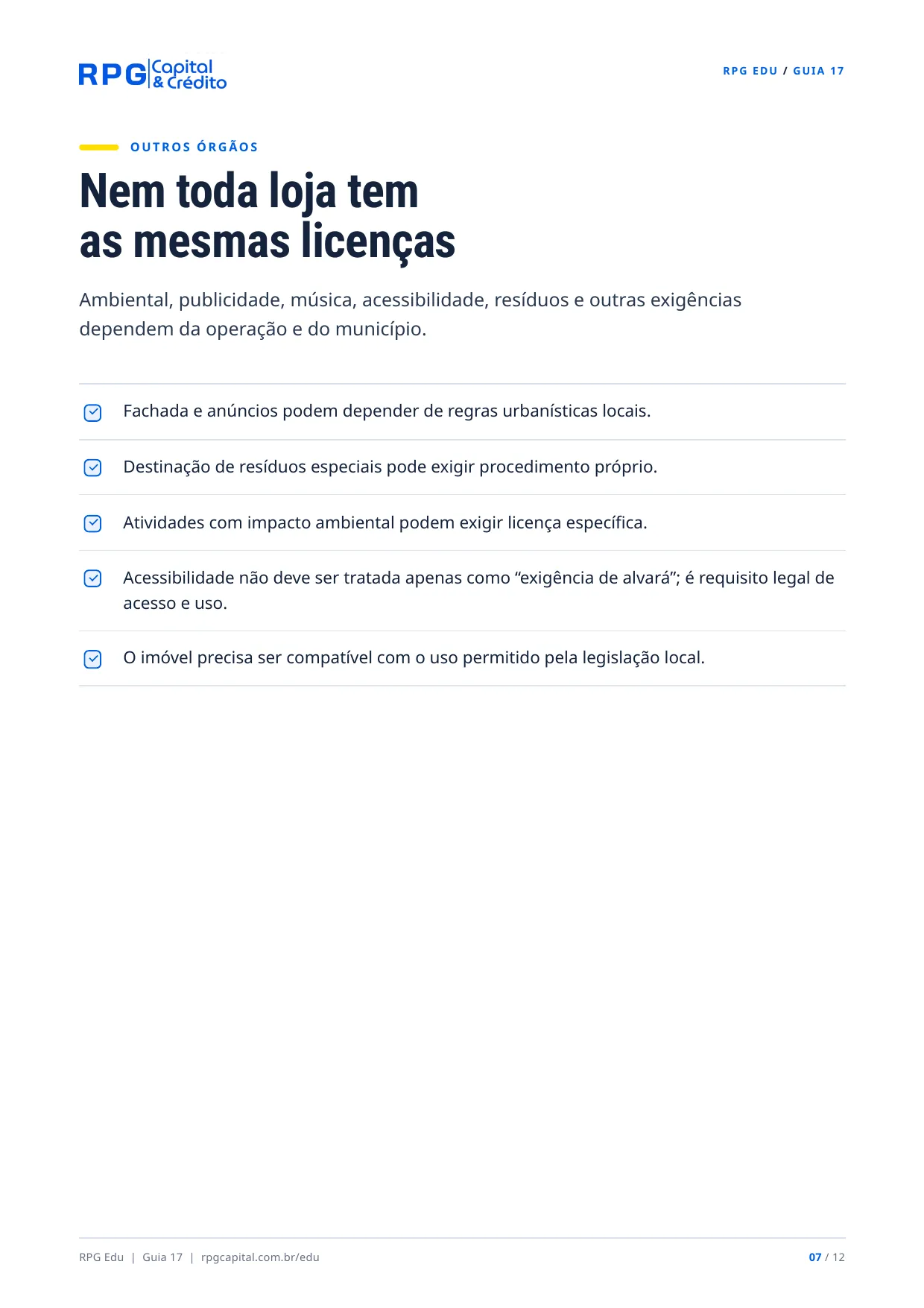 Sua loja está regular? Licenças, alvarás e fiscalização — página 7: Nem toda loja tem as mesmas licenças