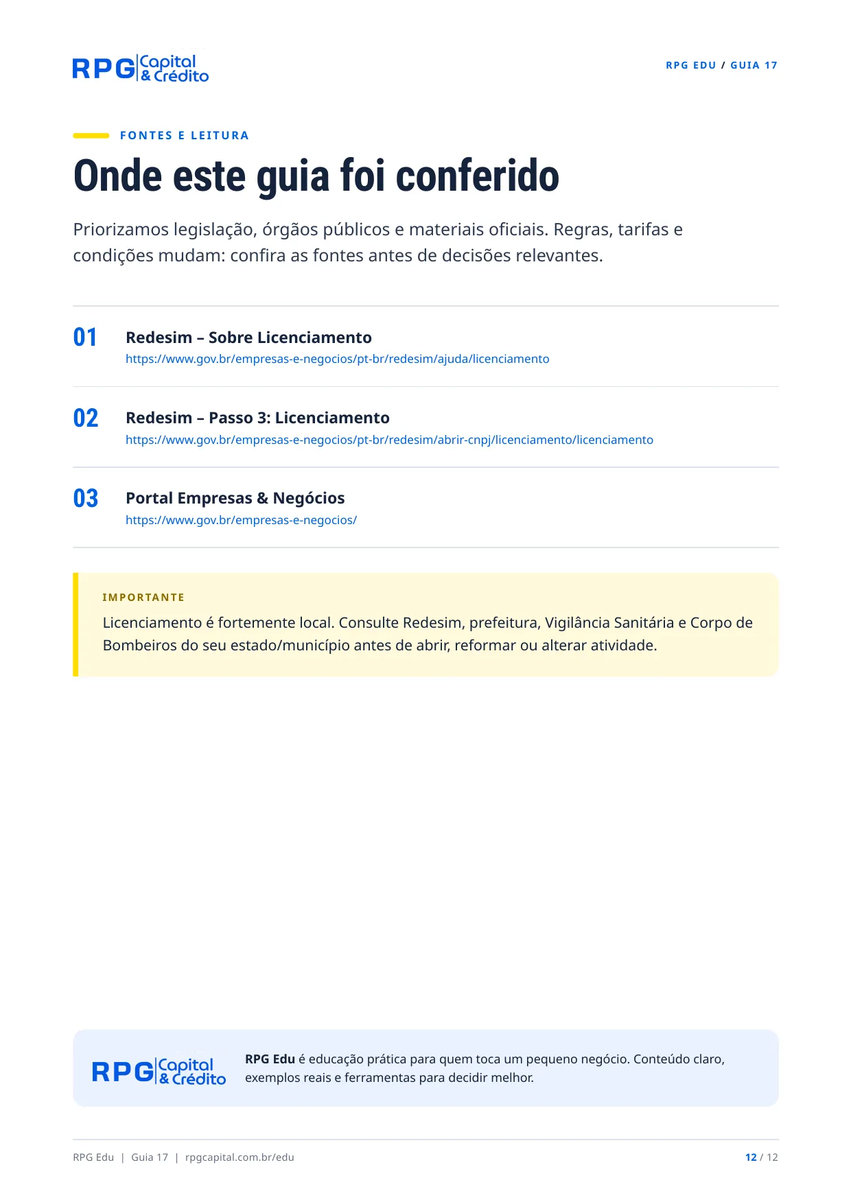 Sua loja está regular? Licenças, alvarás e fiscalização — página 12: Onde este guia foi conferido