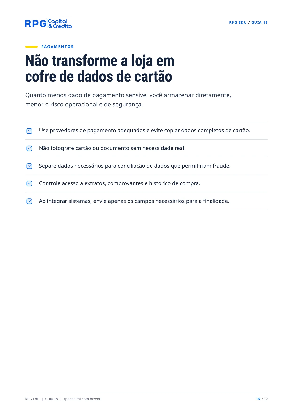 LGPD para pequenos negócios: dados de clientes sem improviso — página 7: Não transforme a loja em cofre de dados de cartão