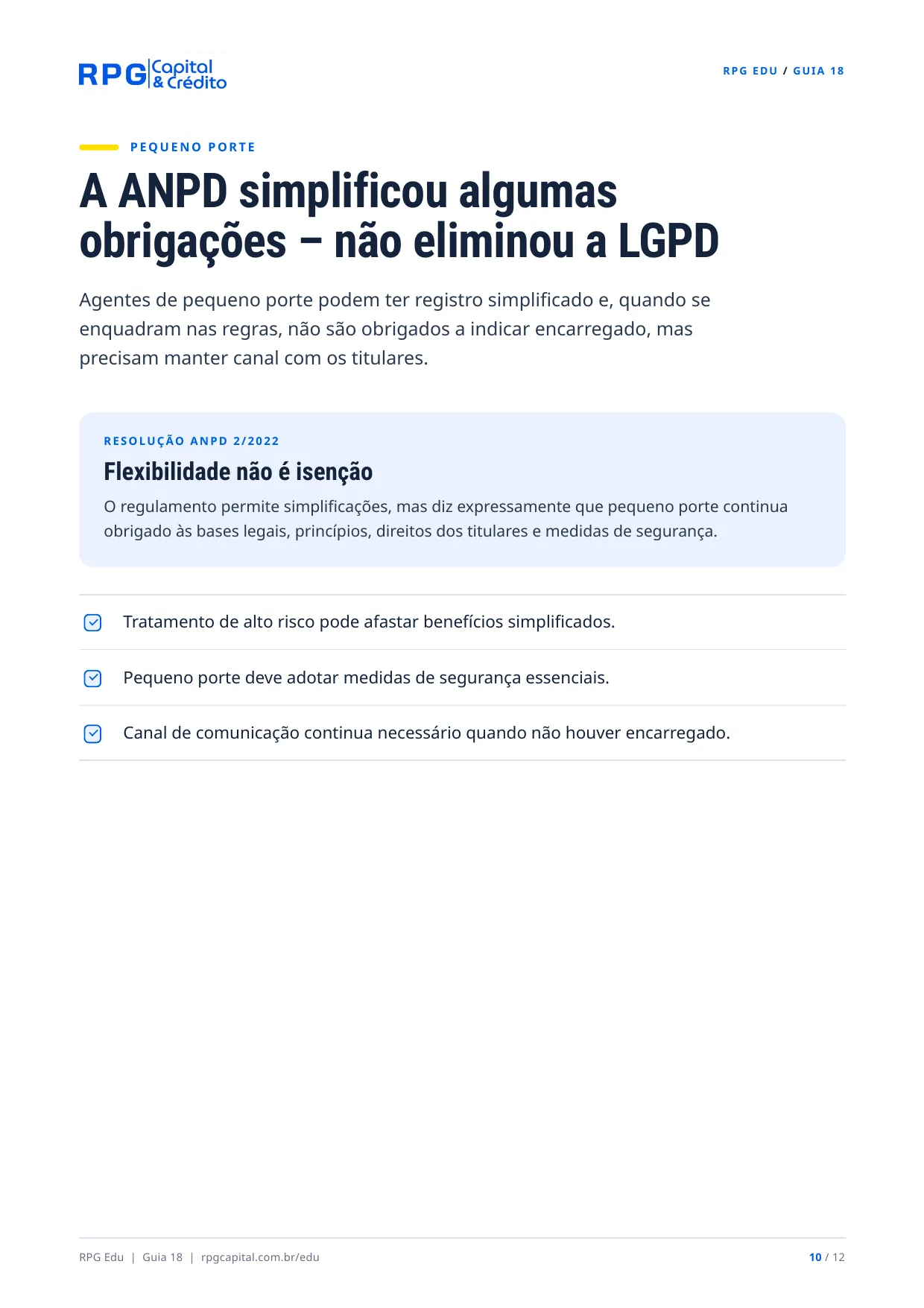 LGPD para pequenos negócios: dados de clientes sem improviso — página 10: A ANPD simplificou algumas obrigações – não eliminou a LGPD