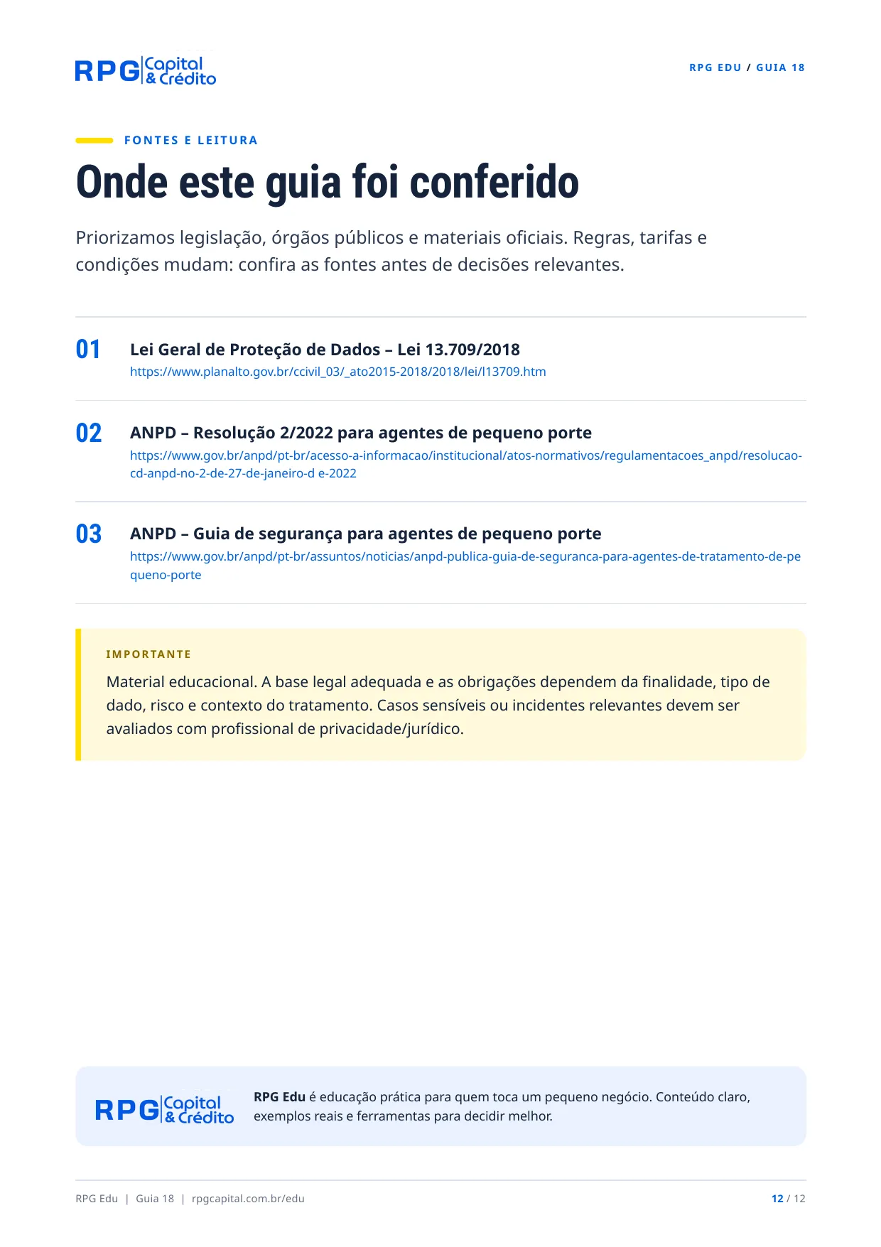 LGPD para pequenos negócios: dados de clientes sem improviso — página 12: Onde este guia foi conferido