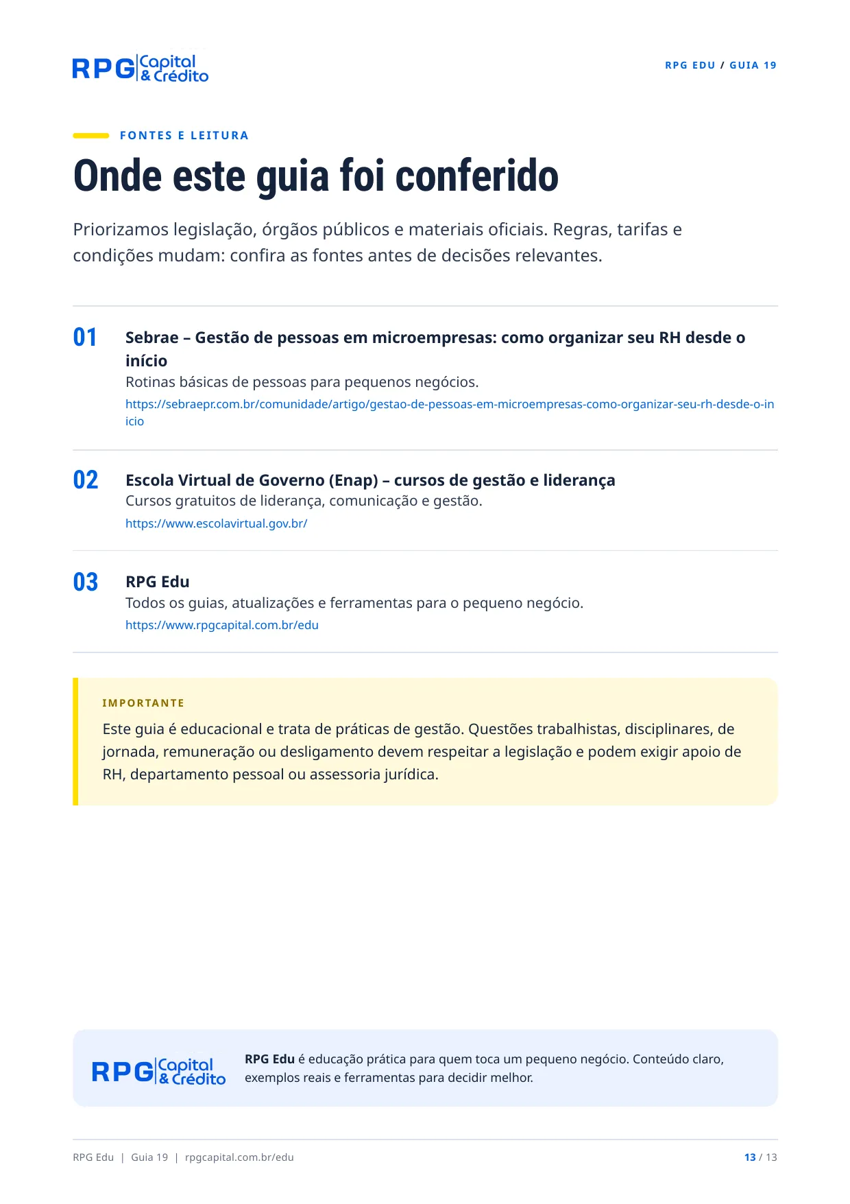 Gestão de pessoas para pequenos negócios — página 13: Onde este guia foi conferido