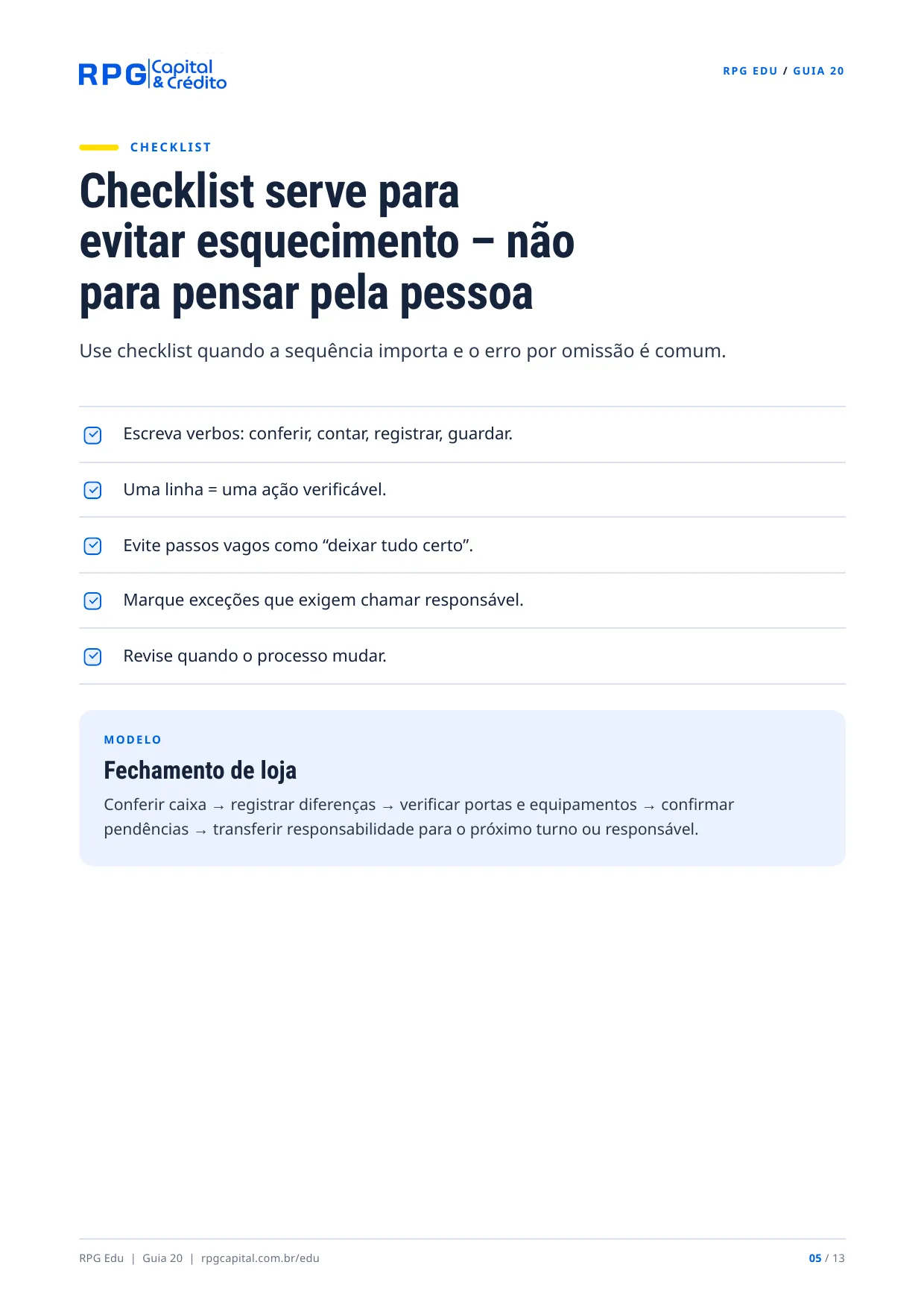 Como organizar processos para sua empresa não depender de você — página 5: Checklist serve para evitar esquecimento – não para pensar pela pessoa