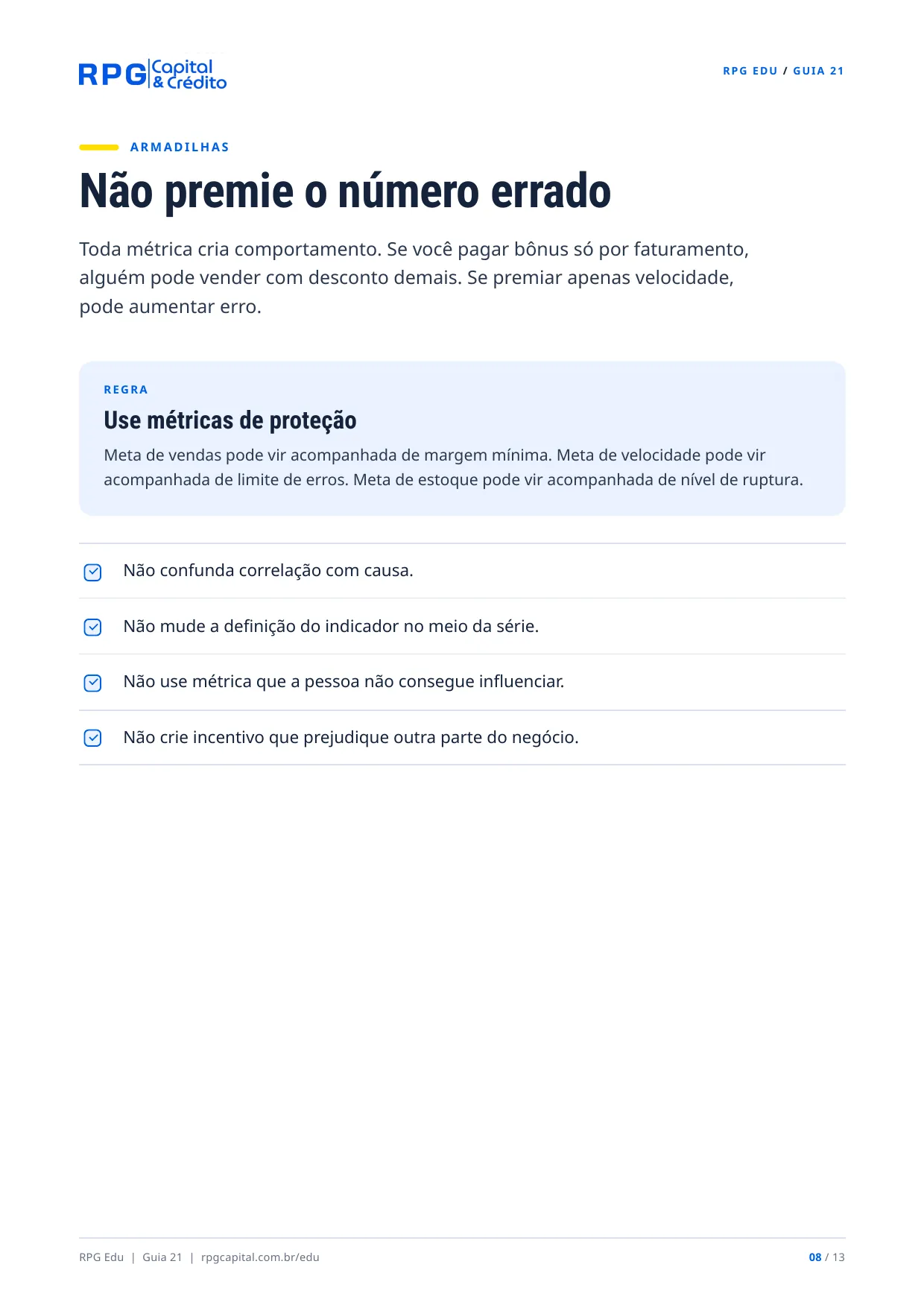 Metas e indicadores: como saber se sua empresa está melhorando — página 8: Não premie o número errado