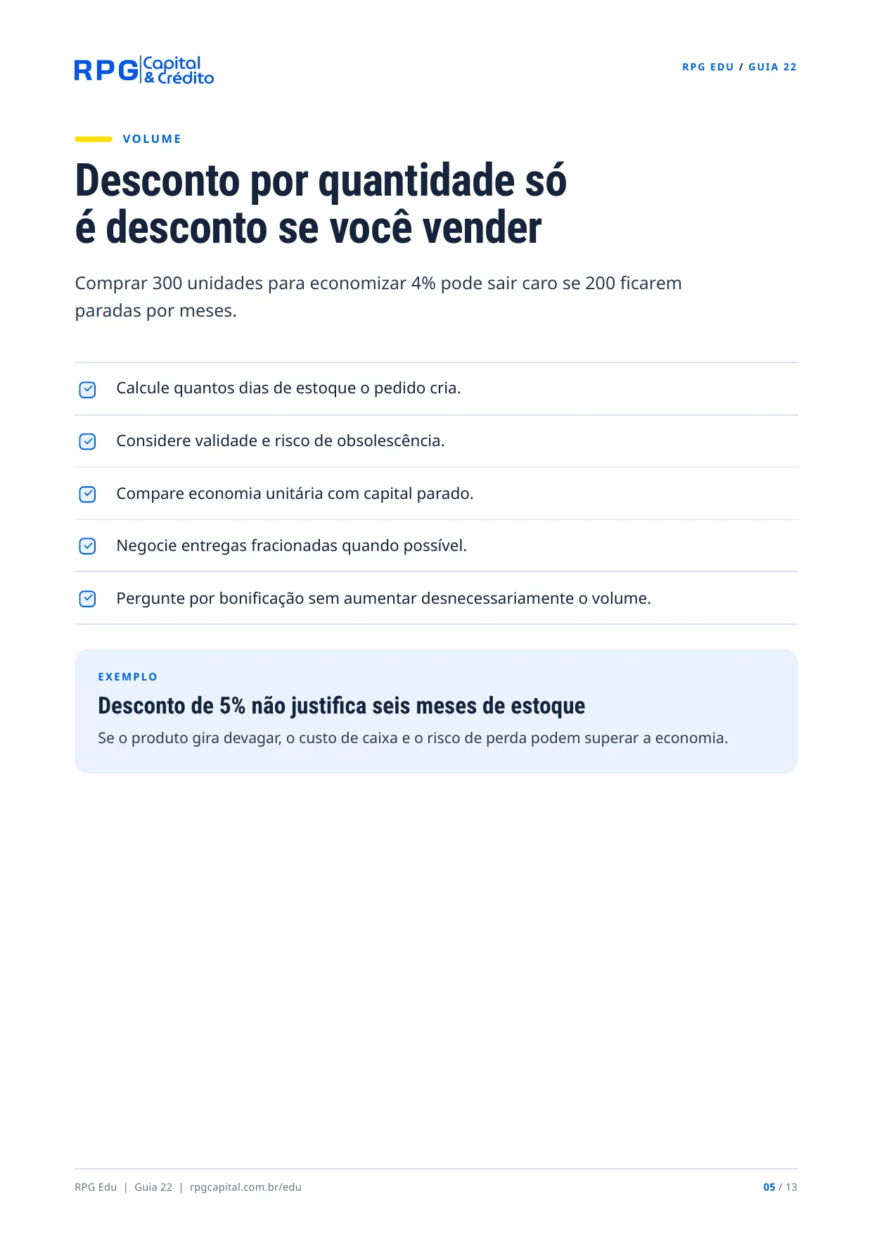 Como negociar melhor com fornecedores — página 5: Desconto por quantidade só é desconto se você vender