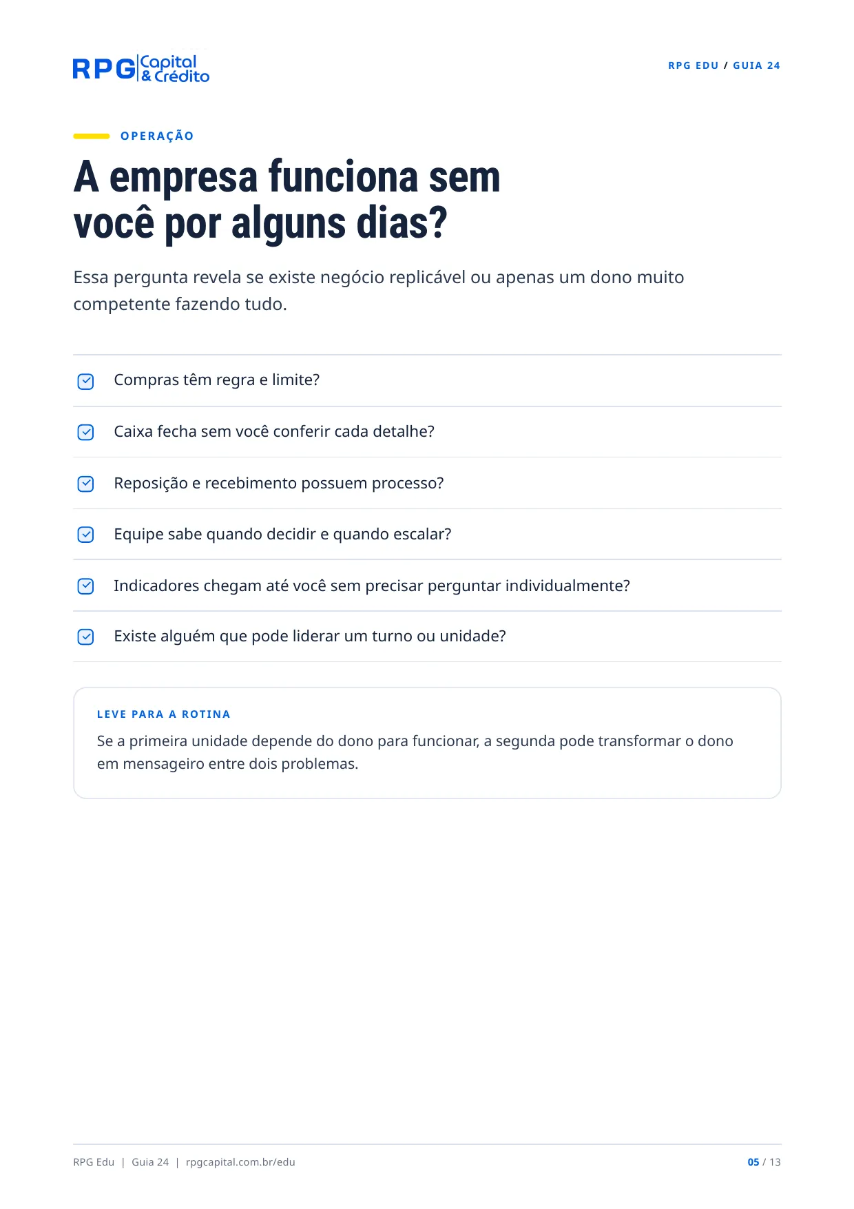 Hora de crescer? Como saber se sua empresa está pronta para expandir — página 5: A empresa funciona sem você por alguns dias?